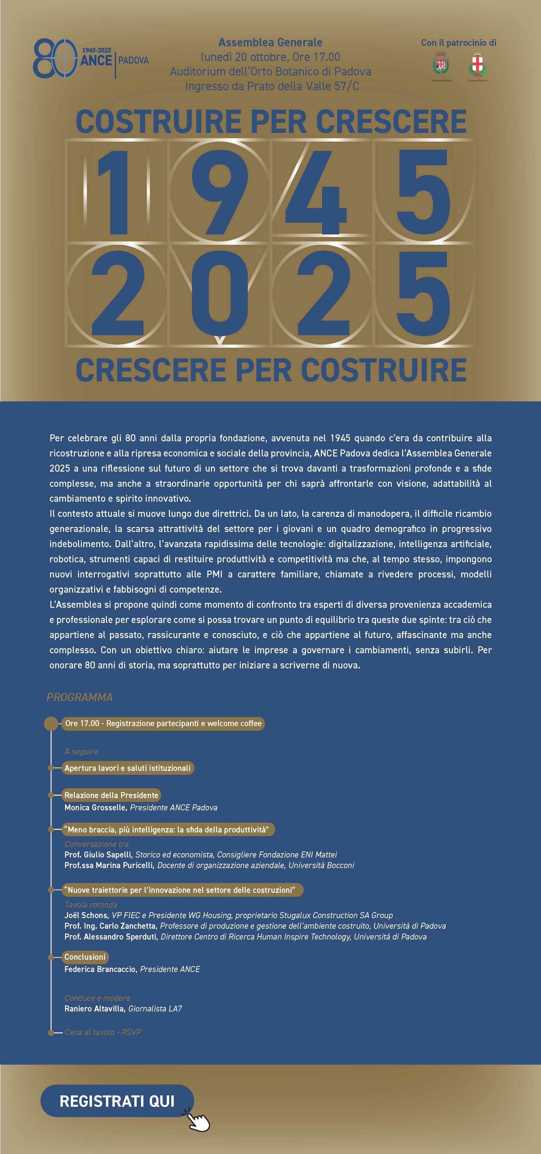 Assemblea Generale lunedì 20 ottobre, Ore 17.00 Auditorium dell’Orto Botanico di Padova Ingresso da Prato della Valle 57/C